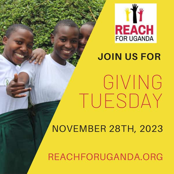 REACH for Uganda Giving Tuesday